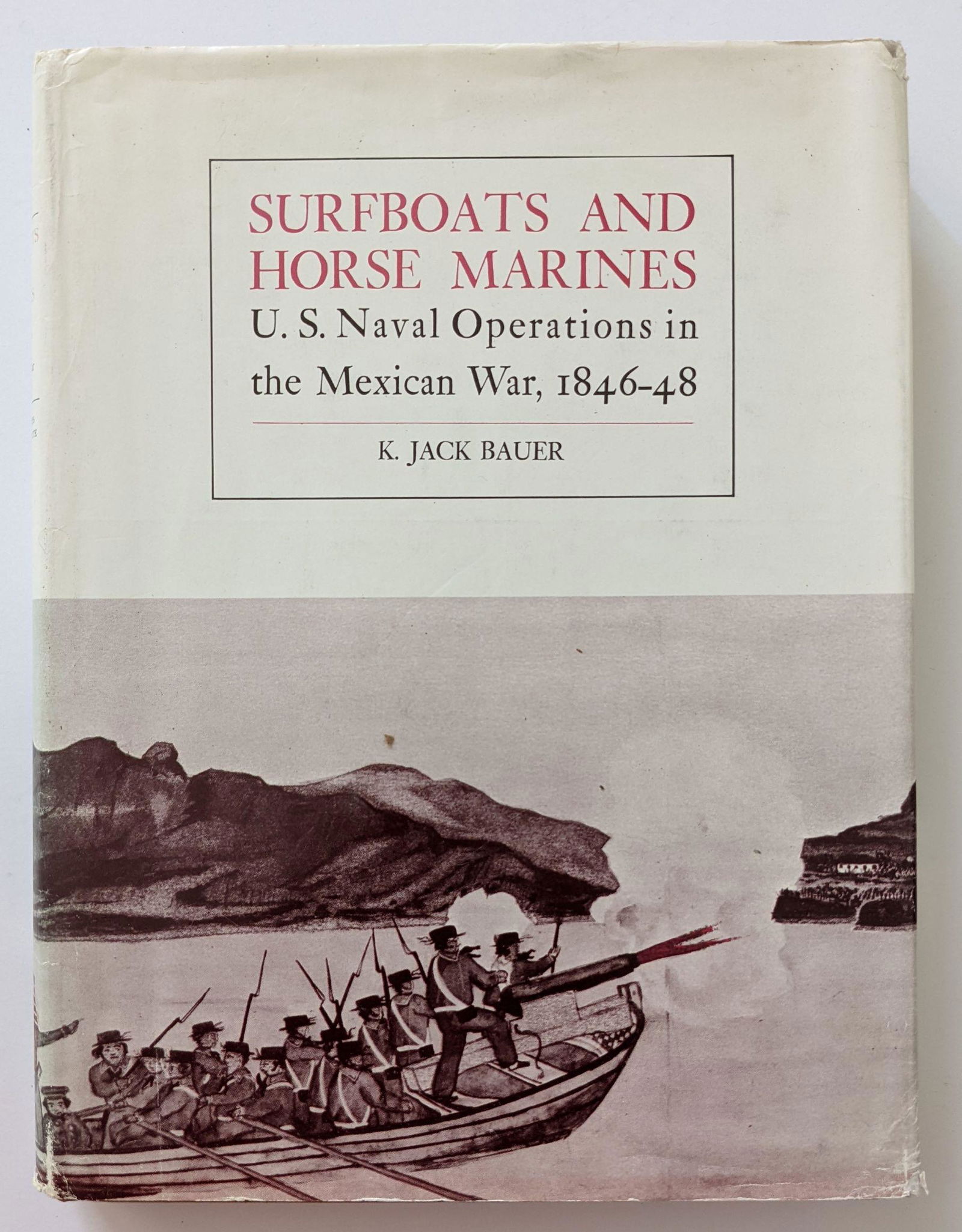 Book Surfboats And Horse Marinez by K. JACK BAUER (1 of 4)