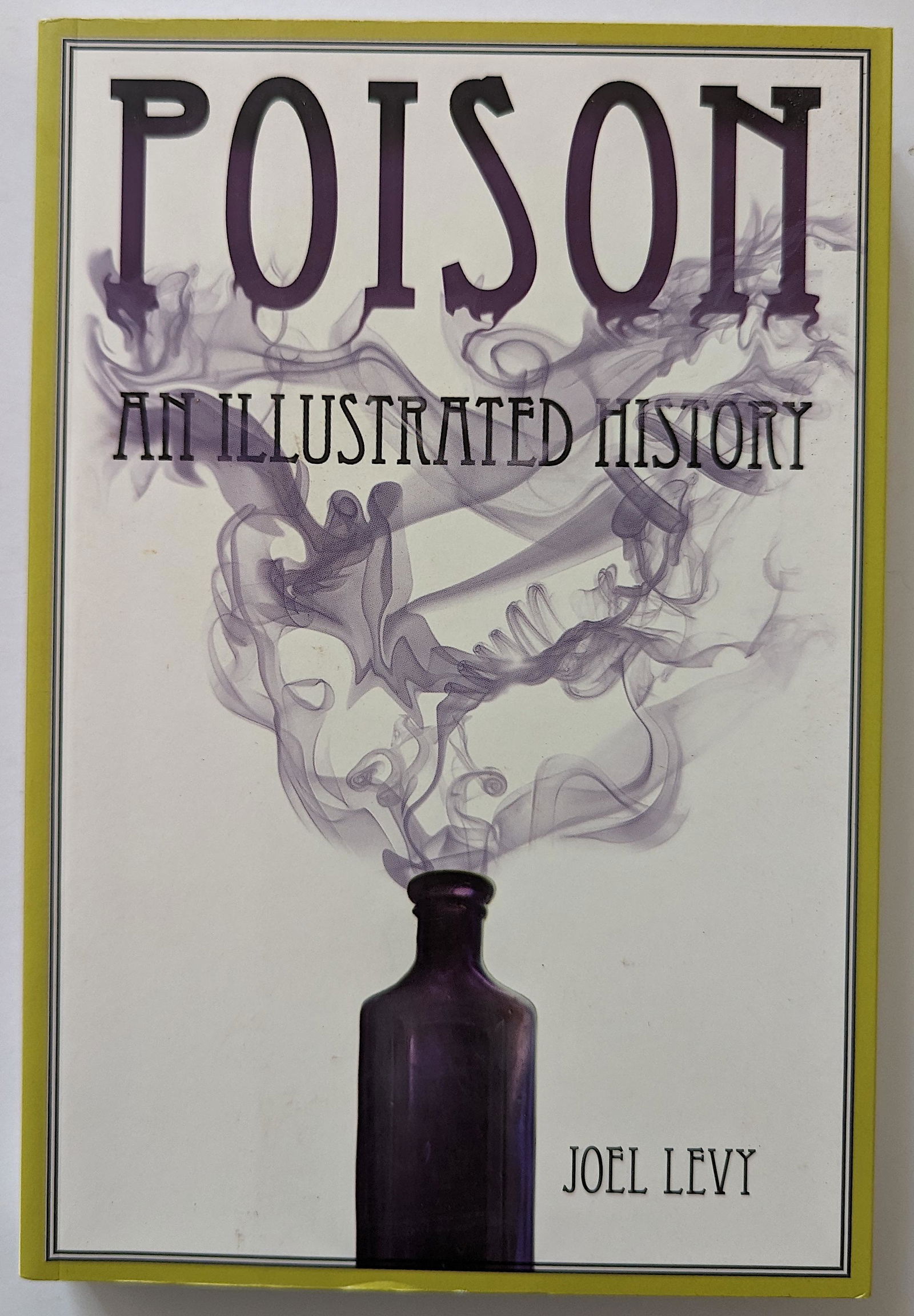 Vintage Rare Book POISON An Illustrated History (1 of 3)
