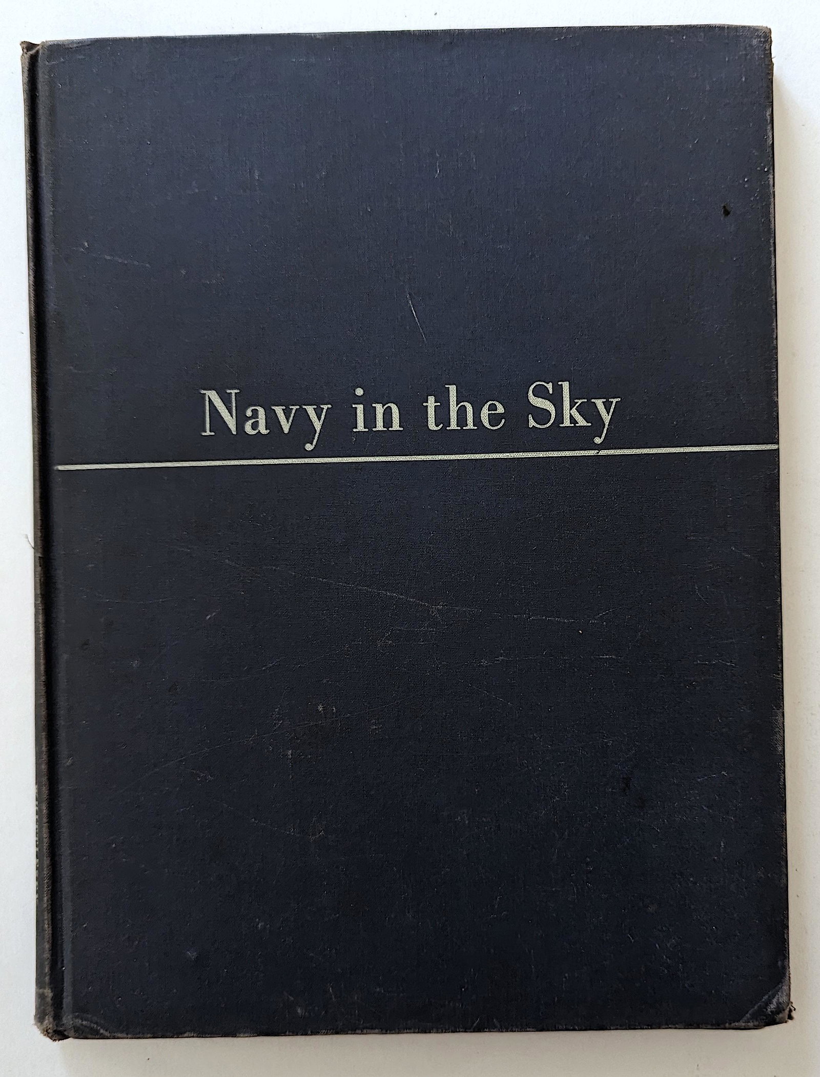 Book Navy In The Sky, 1944 WWII: We have included quality images to show their condition. This lot is located in Boca Raton, Fl and its shipment will be made directly by Artelisted. Shipping insurance is the responsibility of the buy