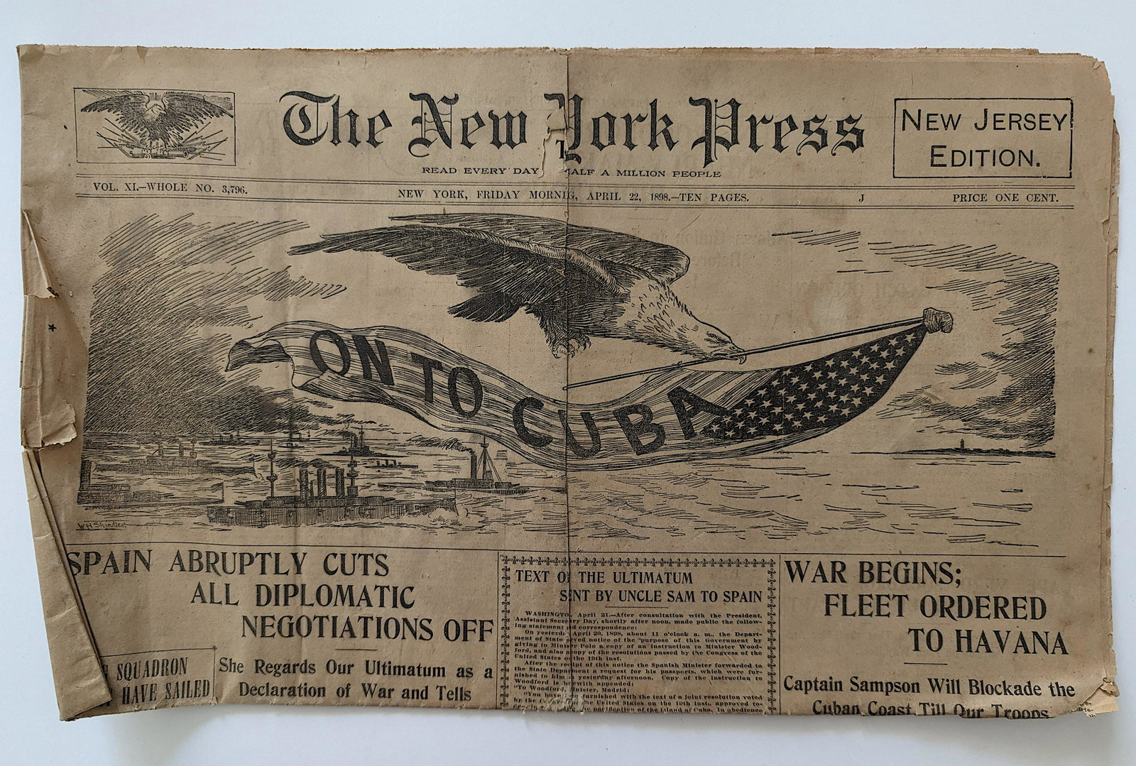 Authentic Newspaper The New York Press ON TO CUBA, April 22, 1898: The provenance of this item is from a WWII veteran collector in Georgia. This lot is located in Boca Raton, Fl and its shipment will be made directly by Artelisted. Shipping insurance is the responsib