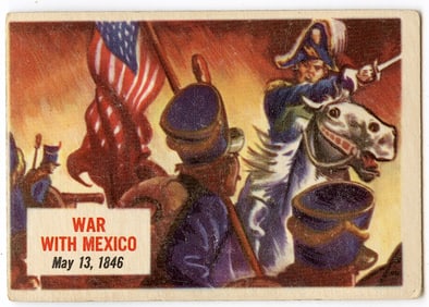 1954 TOPPS SCOOP #78 WAR WITH MEXICO 5/13/1846