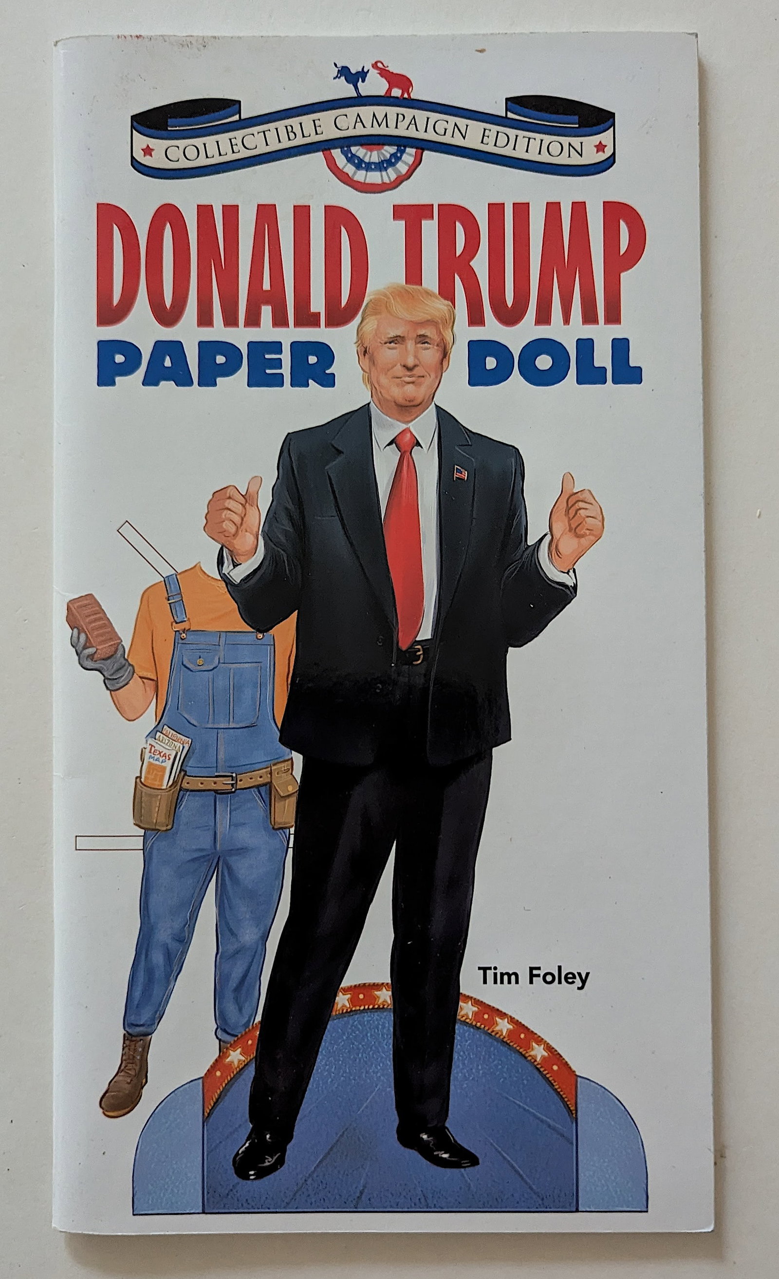 Donald Trump Paper Doll Collectible 2016 Campaign Edition: This lot is coming from the estate of a collector in RI. We have included a quality scan to show it's actual condition. This lot is located in Boca Raton, Fl and its shipment will be made directly by 