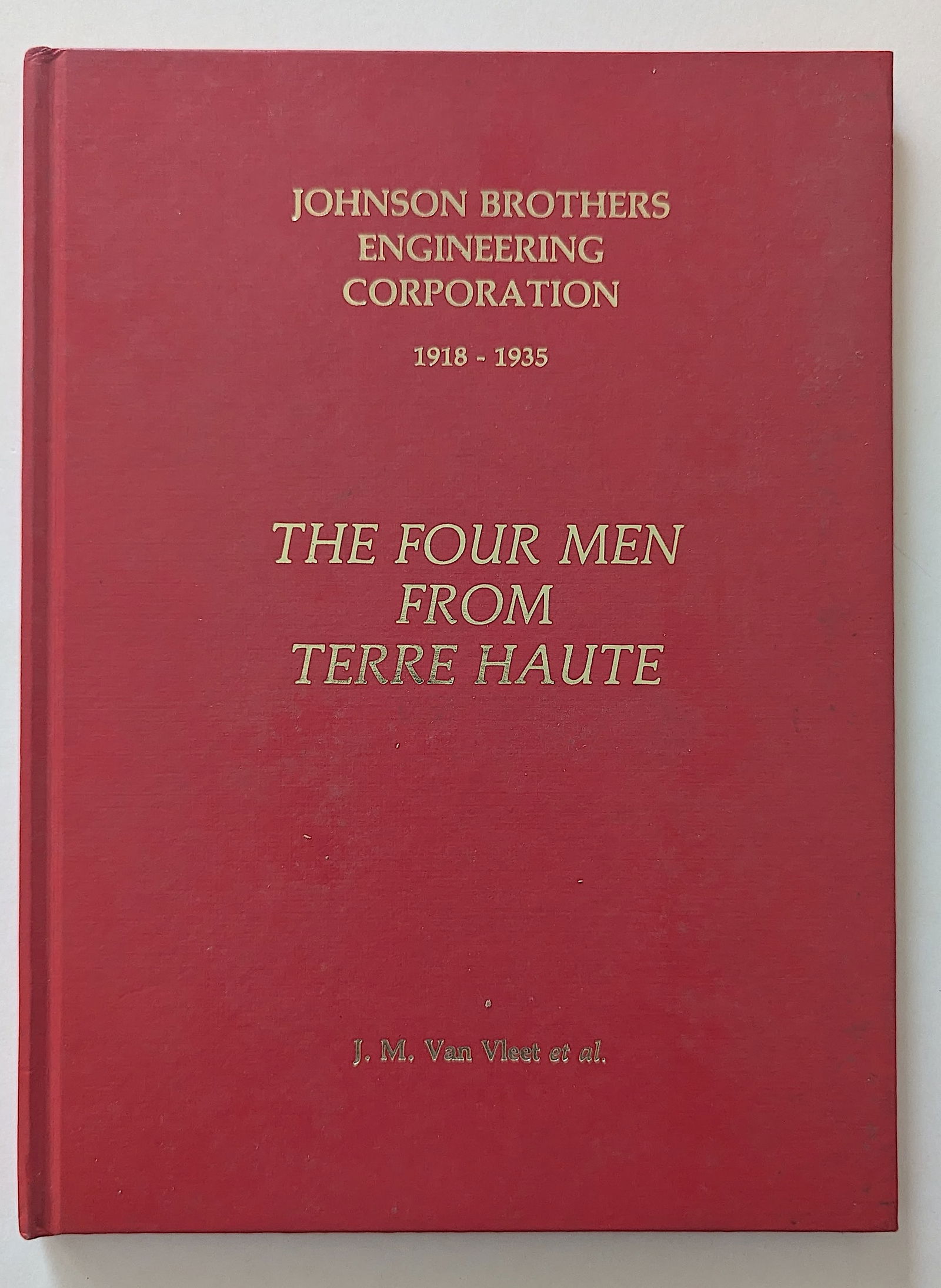 Johnson Brothers Engineering Corporation 1918-1935 The Four Men.. (1 of 3)
