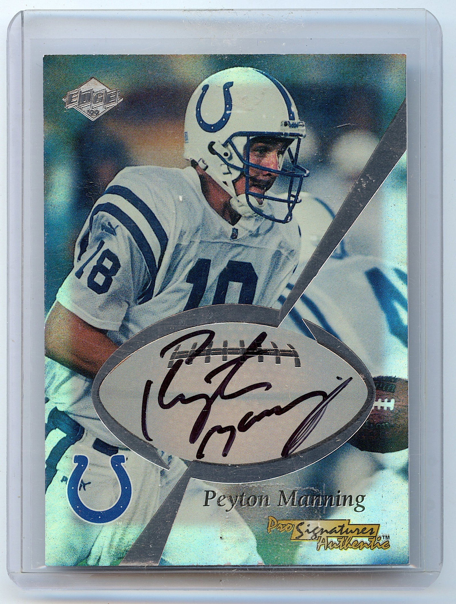 1999 Peyton Manning Signature PSA Signature Guarantee 674/1000 (1 of 2)