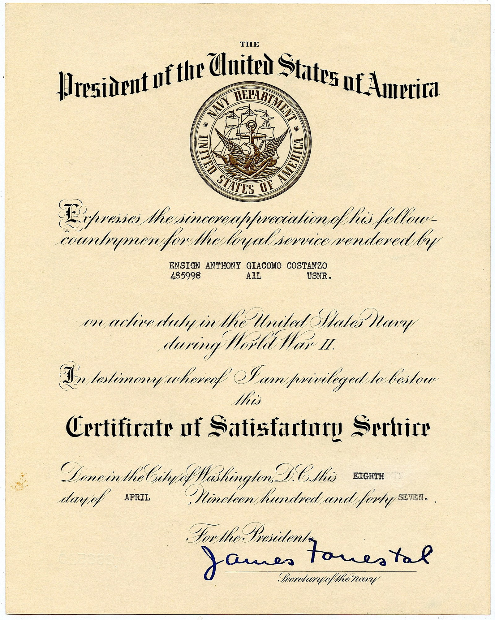 1947 Certificate Of Satisfactory Service Signed JAMES FORRESTAL: This certificate is with stamped signature. This lot is from a deceased collector in PBC. We have included quality images to show it's actual condition. This lot is located in Boca Raton, Fl and its s