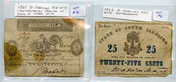 2 Confederate  Notes 25Cent S. Caroline 1861 & 25 Cents SC 1862 Note