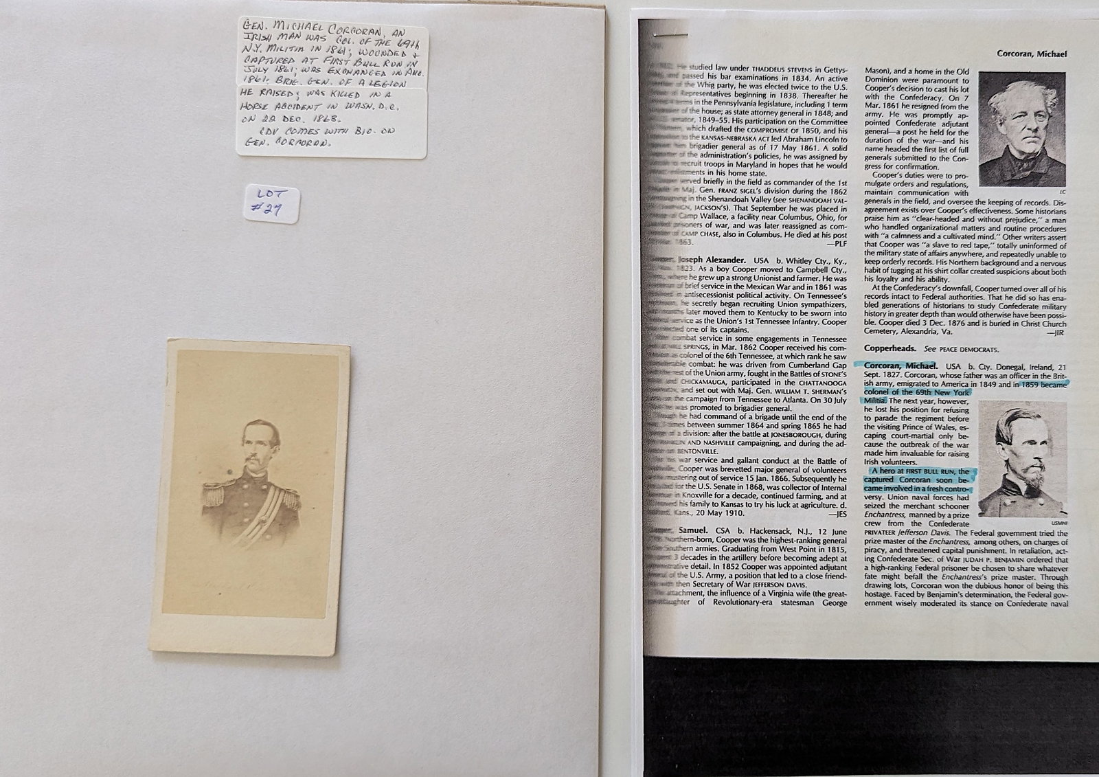 Gen Michall Corcoran of Union 69th N.Y. Militia: The provenance of this lot is from a quality collector in Longview, Texas. Please see all the included images to read all related information. We have included quality scans to show it's actual condit