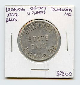 Rare Duenweg State Bank One Tray 6 Quarts MO