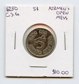 6250 CSG Calid for 5 Cents Airmen's Open Mess