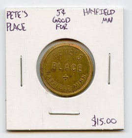 PETE'S Place Good for 5 Cents Hayfield, MN