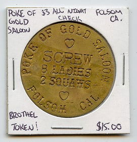 Poke of Gold Saloon $3 All Night Check Folsom, CA Brothel Token