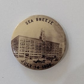 Vintage Rare SEA BREEZE July 14 1906 Pinback Button