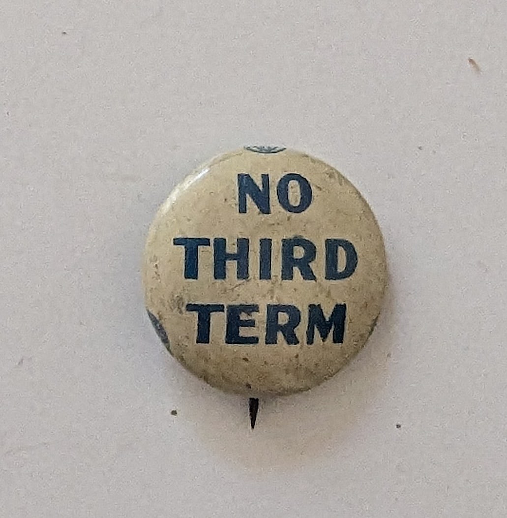 Vintage Scarce Pinback Button No Third Term (1 of 2)