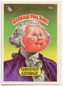 George Dollar Bill 1985 Topps Garbage Pail Kid - Gorgeous George 73a