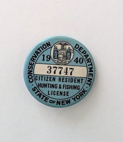 1940 New York Resident HUNTING & FISHING LICENSE BUTTON Pin Pinback Badge