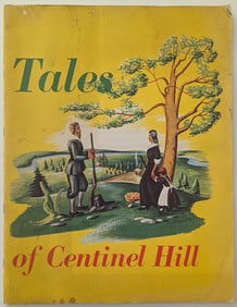 Tales of Centinel Hill--Connecticut History for Boys and Girls-1947