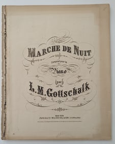 Antique Rare Music Book Marche De Nuit Pour le Piano L. M. Gottschalk