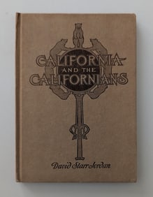 California and the Californians by David Starr Jordan, 1907
