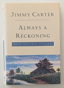 Autographed Copy Book by Pres. JIMMY CARTER - Always A Reckoning