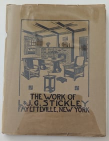 THE WORKS OF L. & J. G. STICKLEY FAYETTEVILLE, NEW YORK