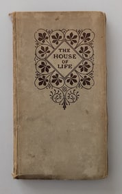 The House Of Life A Sonnet-Sequence by DANTE GABRIEL ROSSETTI, 1878