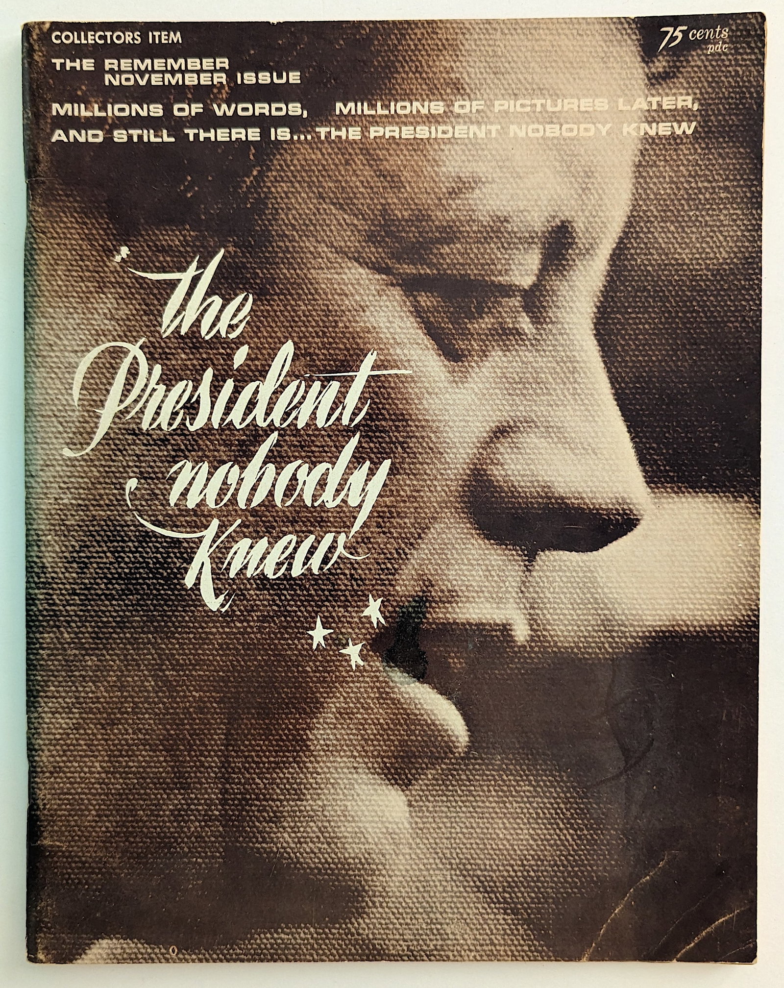 VINTAGE THE PRESIDENT NOBODY KNEW JOHN F. KENNEDY: The provenance of this lot is from the a private collector in RI. We have included quality images to show it's actual condition. This lot is located in Boca Raton, Fl and its shipment will be made dir