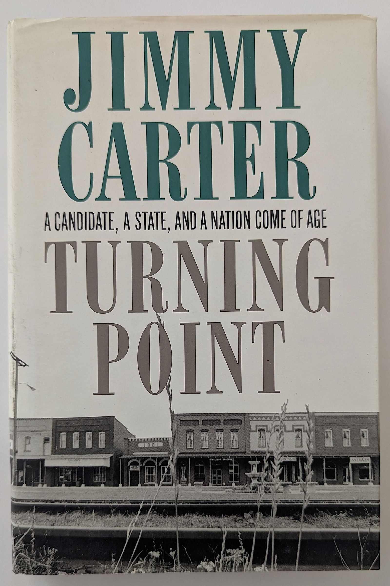 Autographed Copy Book by Pres. JIMMY CARTER - Turning Point (1 of 2)