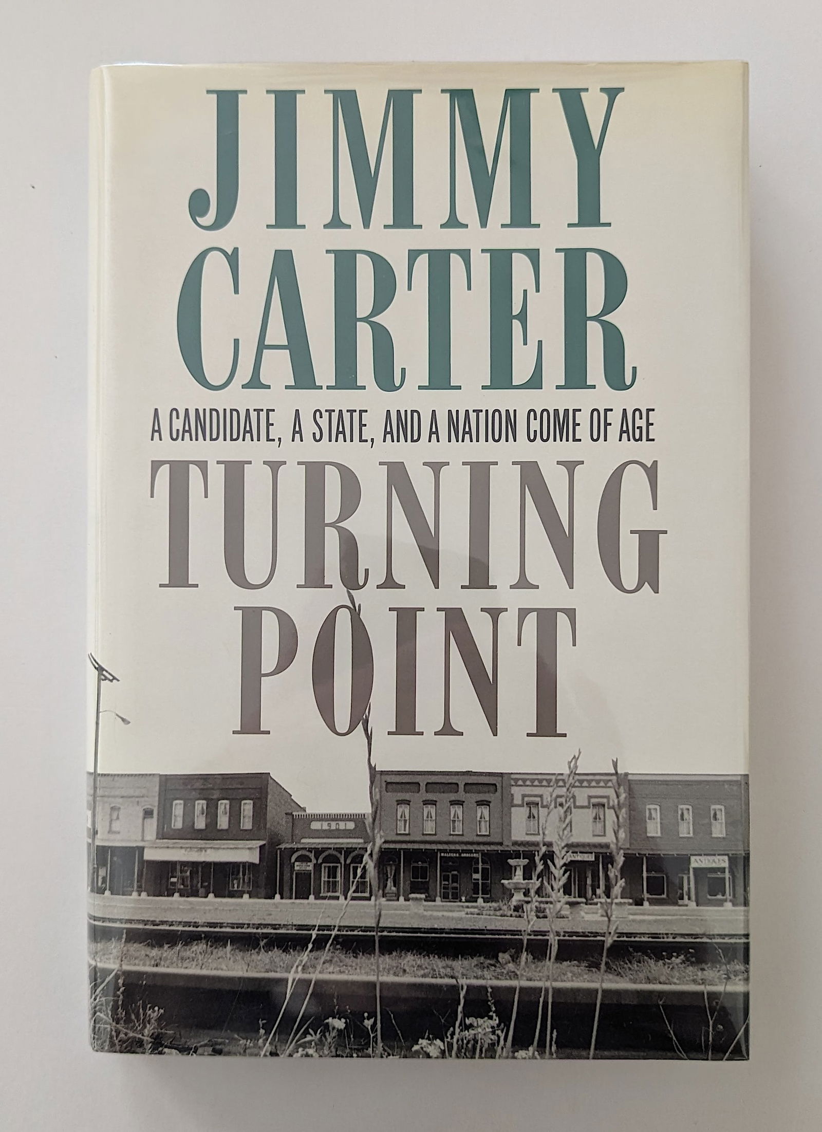 Autographed Copy Book by Pres. JIMMY CARTER - Turning Point (1 of 2)