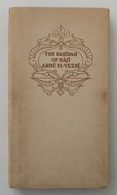 The Kasidah Of Haji Abdu E--Yezdi, 1896 925 Copies