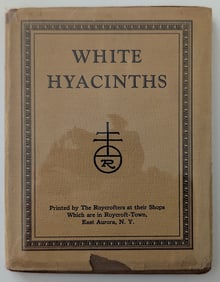 White Hyacinths  Hubbard, Elbert, 1926