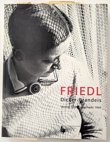 Friedl Dicker-Brandeis, Vienna 1898-Auschwitz 1944