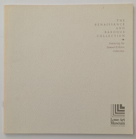 LOWE ART MUSEUM The Renaissance And Baroque Collection