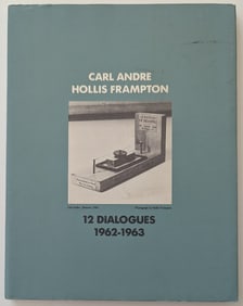 Andre, Carl and Hollis Frampton 12 Dialogues 1962–1963.
