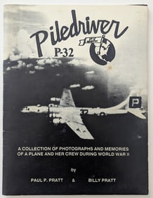 Historical Aviation PILEDRIVER P-32 Photos Crew During WW2