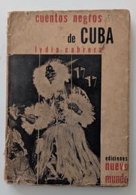 CUENTOS NEGROS DE CUBA. Lydia Cabrera Ed. Nuevo Mundo. 1960.