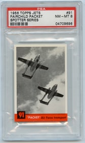 1956 Topps Jets Fairchild Packet Spotter Series #91 PSA NM-MT 8