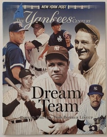 THE NEW YORK POST THE YANKEES CENTURY DREAM TEAM