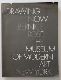 Drawing Now Bernice Rose - The Museum of Modern Art New York