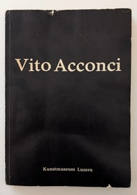 Vito Acconci Published by Kunstmuseum Luzern, 1978