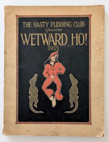 1921 Hasty Pudding Club theatrical production titled Wetward Ho!