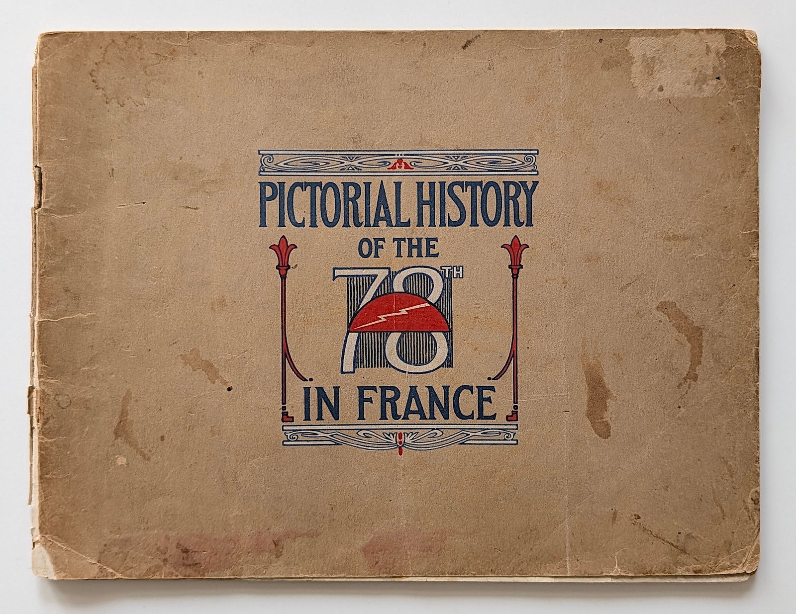 Book Pictorial History of the 78th Division in France, 78th Division: The provenance is from the estate of a deceased collector in South Florida. We have included quality images to show it's actual condition. This lot is located in Boca Raton, Fl and its shipment will b