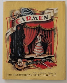 Carmen: The Authorized Edition Of The Metropolitan Opera Guild, Inc.