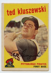 1959 Topps # 35 Ted Kluszewski EX-EXMINT Pittsburgh Pirates