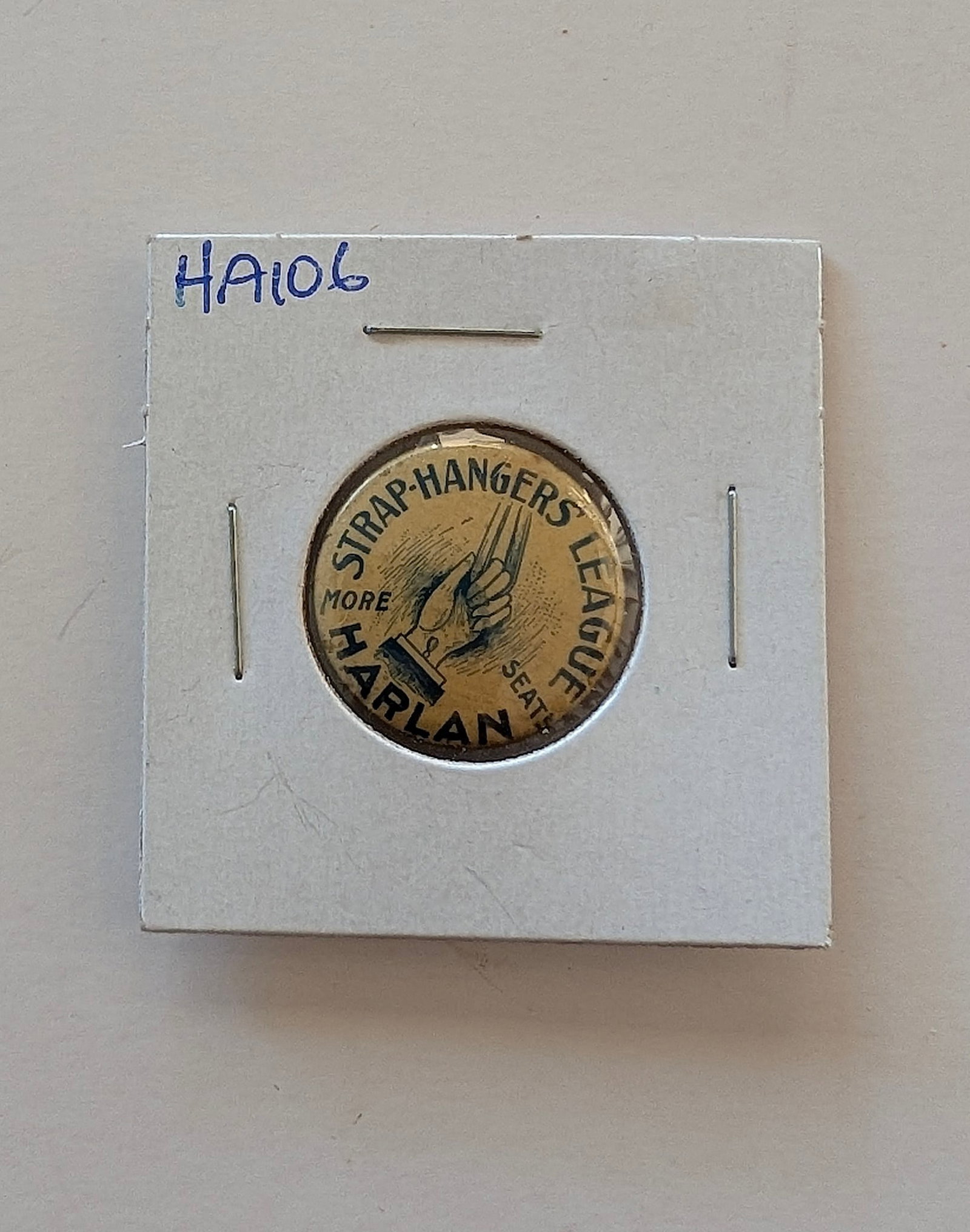 1910 SCARCE Harlan, Iowa STRAP-HANGERS' LEAGUE Pinback (1 of 2)