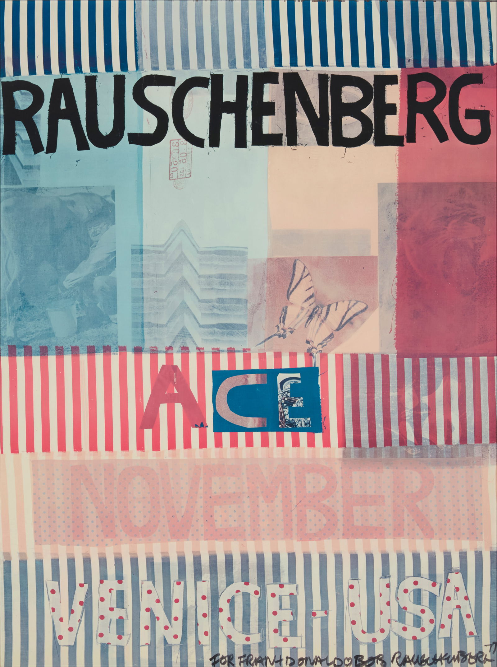 After Robert Rauschenberg (1925-2008), "Rauschenberg / Ace / November / Venice USA" exhibition: After Robert Rauschenberg(1925-2008)"Rauschenberg / Ace / November / Venice USA" exhibition poster, 1977Offset lithograph in colors on paperFrom the edition of unknown sizeSigned, inscribed, and dated