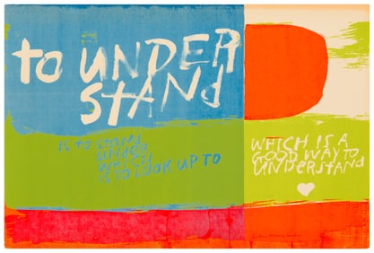 Corita (Sister Mary) Kent (1918-1986), "To Understand," 1965