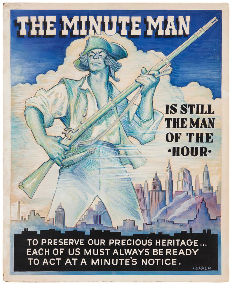 Saul Tepper (1899-1987), "The Minute Man": Saul Tepper (1899-1987) "The Minute Man" Gouache, pastel, and pencil on paper laid to artist's board Signed lower right: Tepper; titled and with text within the composition: "The Minute Man / is