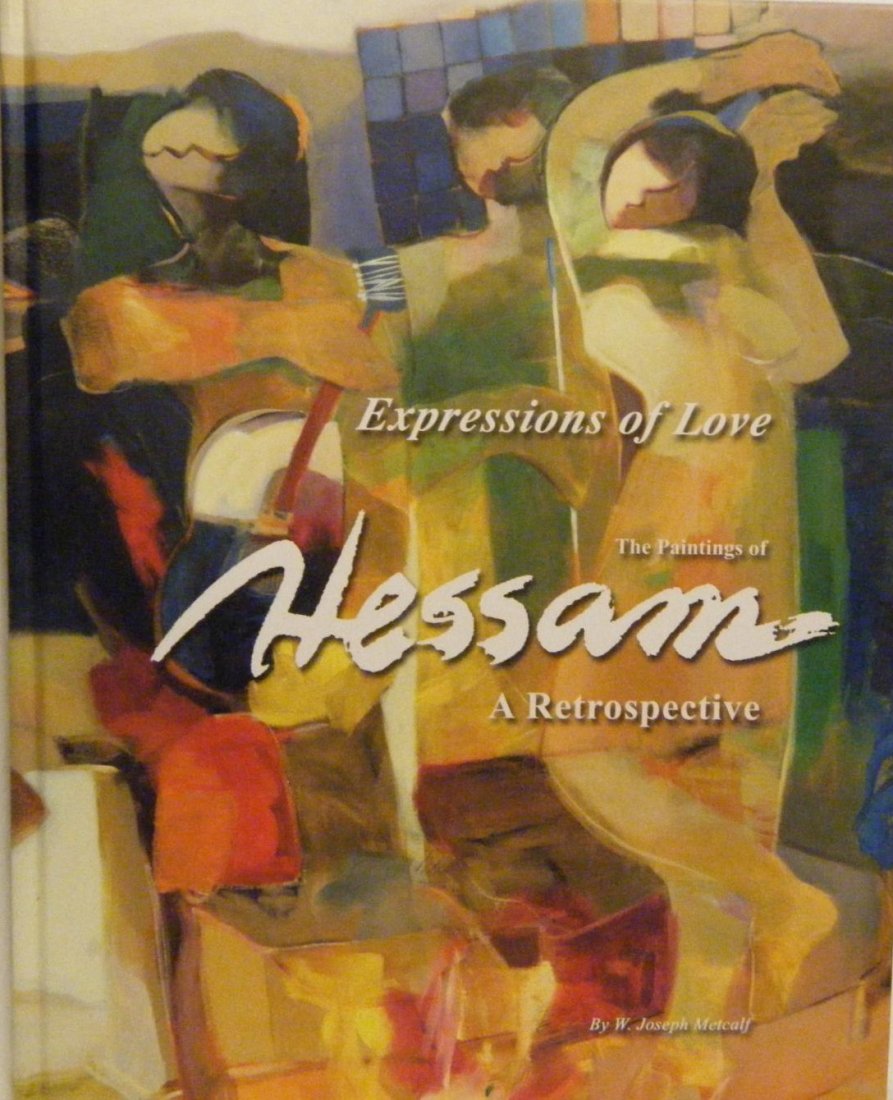 Expression Of Love The Paintings of Hessam, A Retrospec: Expressions Of Love Hessam Paintings Book written by W. Metcalf. Signed by Hessam Abrishami. Comes with dust jacket and in Excellent to very good shape. This book measures measuring 13" inches length