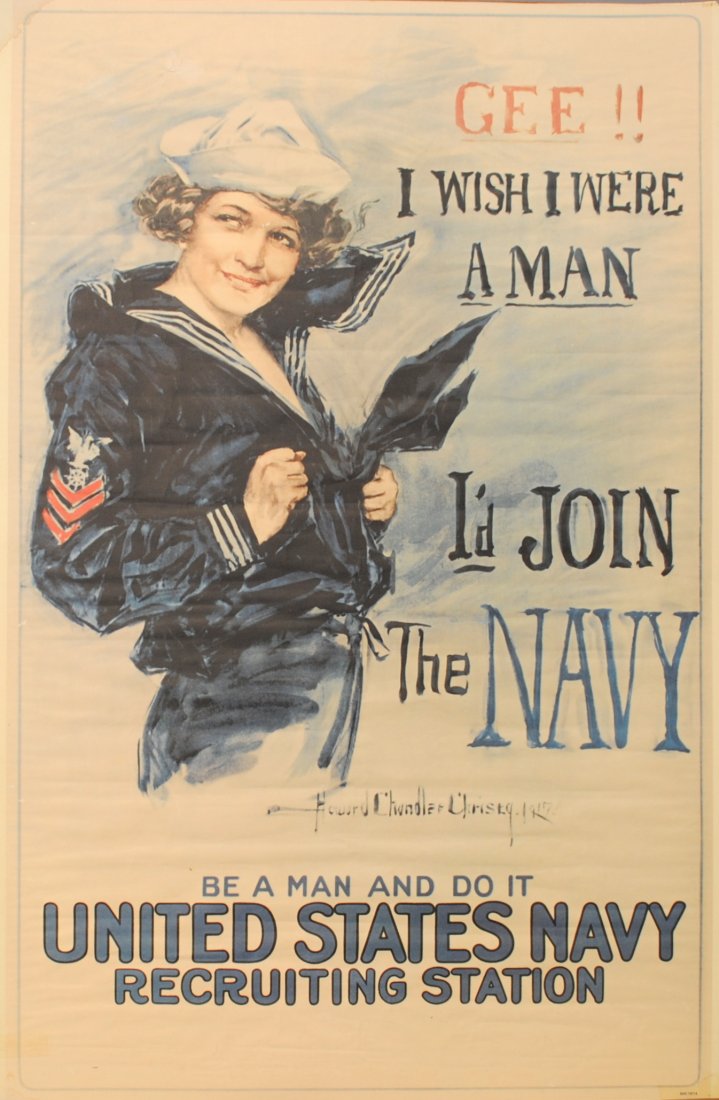 A Vintage WWI Recruiting Poster,: by Howard Chandler Christy, 1917, "Gee!! I Wish I Were a Man. I'd Join the Navy/Be a Man and Do It/United States Navy Recruiting Station". C+. 36" high, 24" wide.