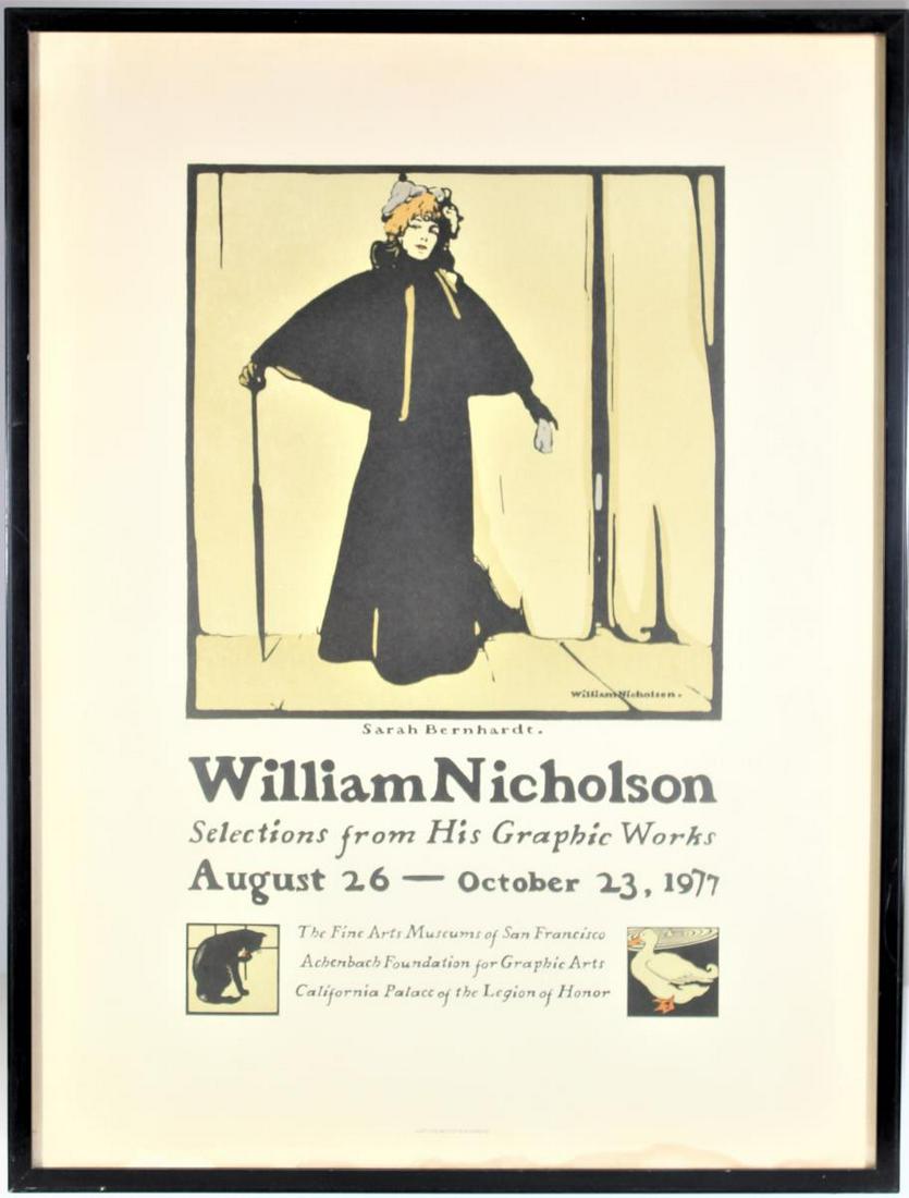 Poster for William Nicholson Exhibition 1977: This is a poster to advertise an exhibition of the works of William Nicholson in San Francisco in 1977. The ad features Sarah Bernhardt, one of the most popular actresses of the early 1900's. It was p